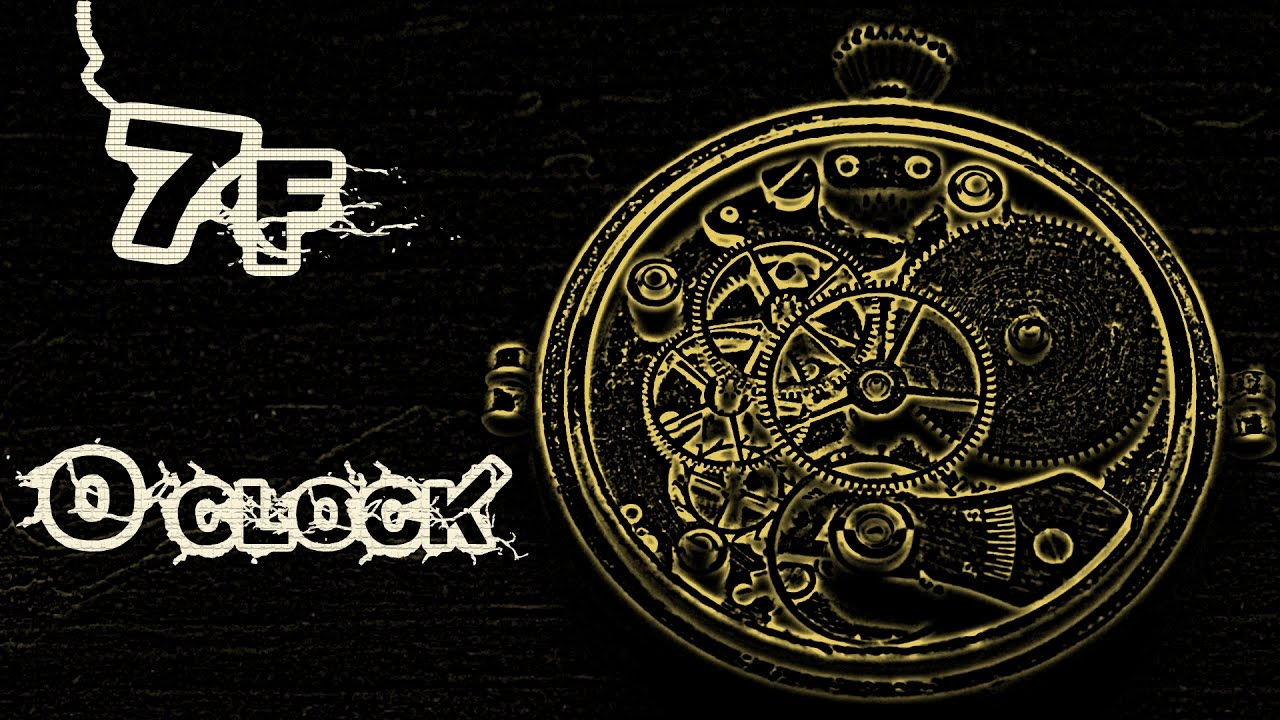 7F - O'clock