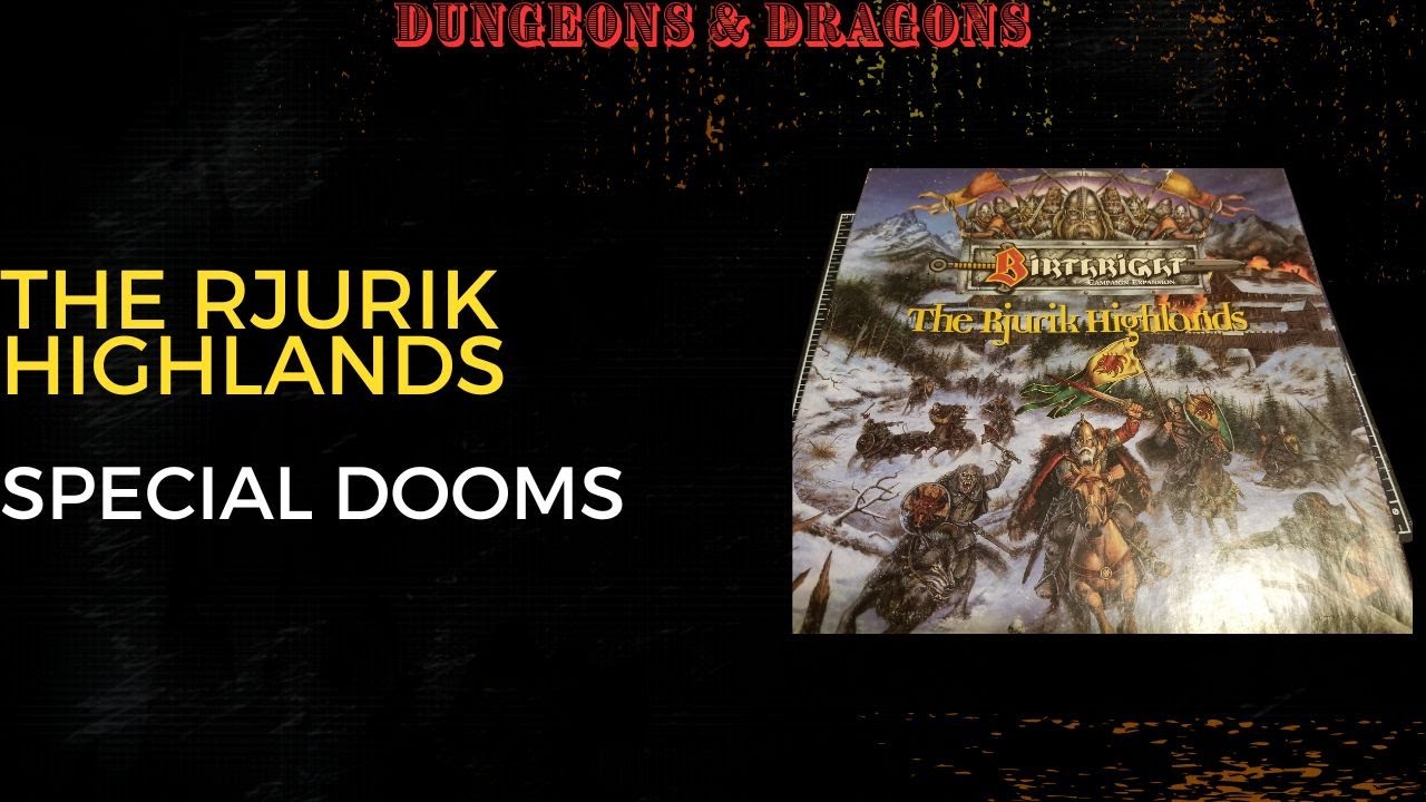 AD&D - Birthright | Special Dooms