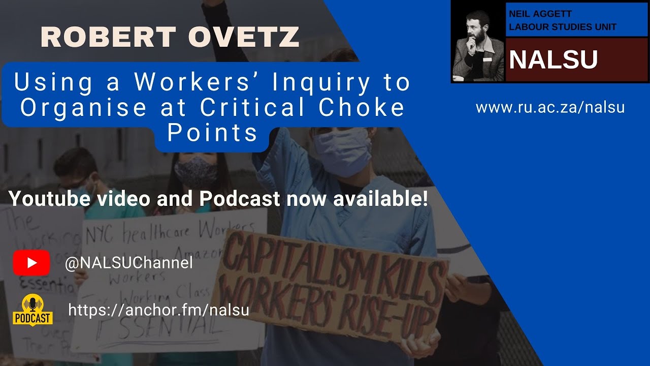 2023: Robert Ovetz - Using a Workers’ Inquiry to Organise at Critical Choke Points