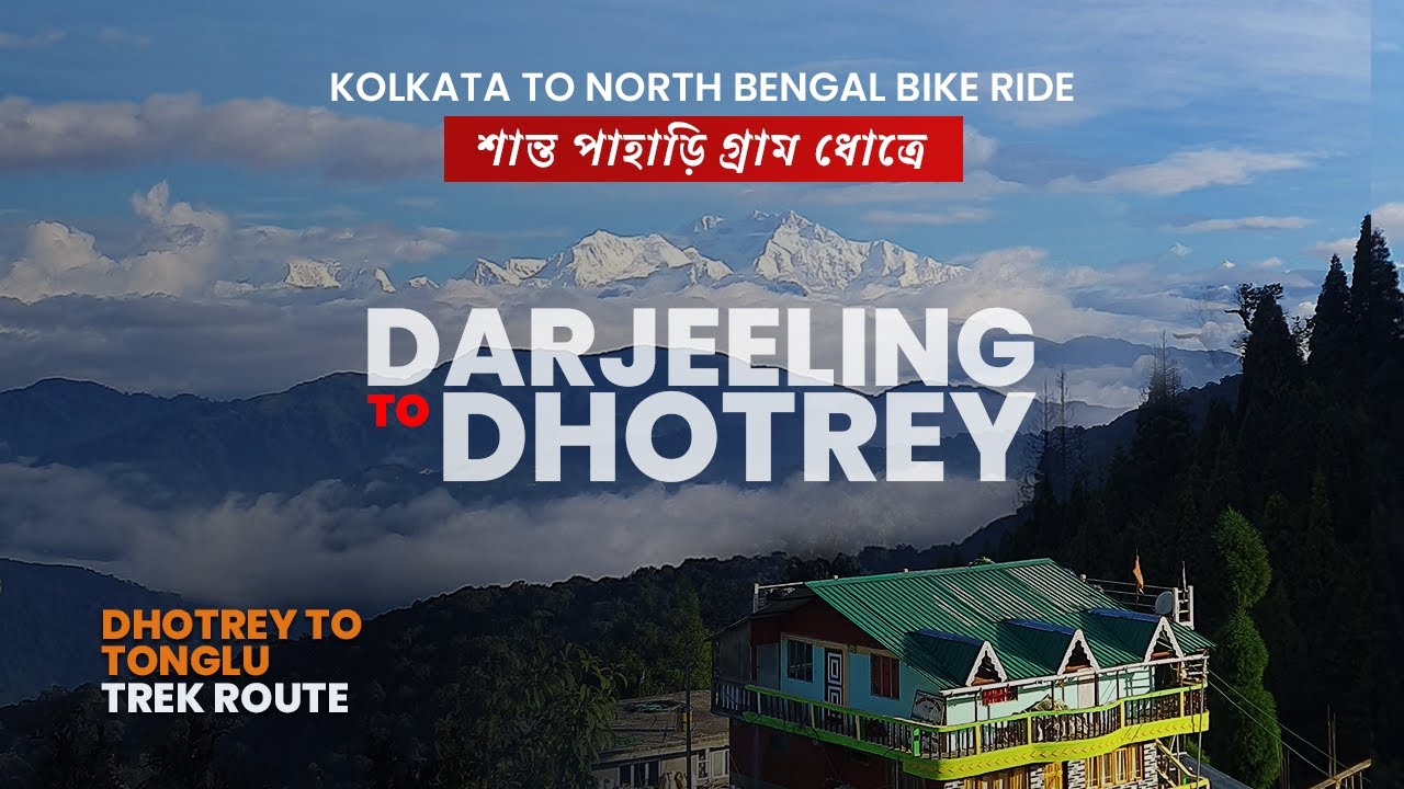 Darjeeling to Dhotrey by Bike | Dhotrey Bike Trip | Sherpa Homestay Dhotrey | NorthBengal Ride Ep04