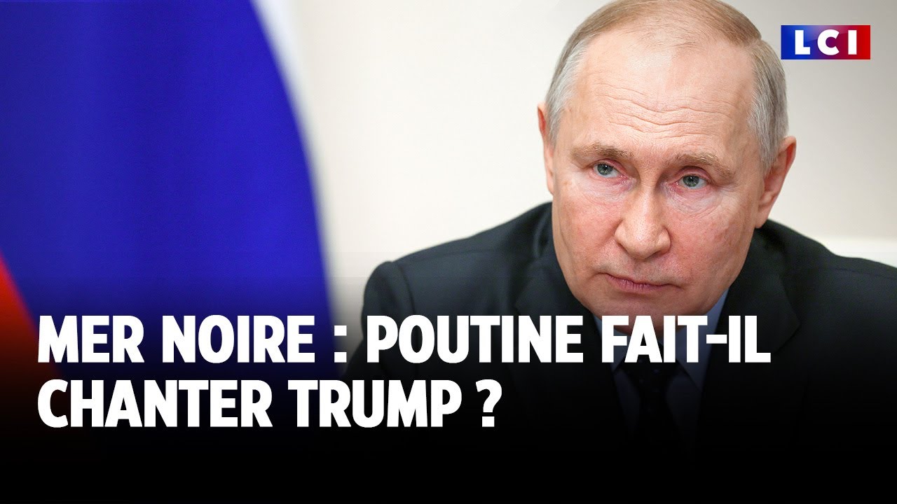 Mer Noire : Poutine fait-il chanter Trump ?｜LCI