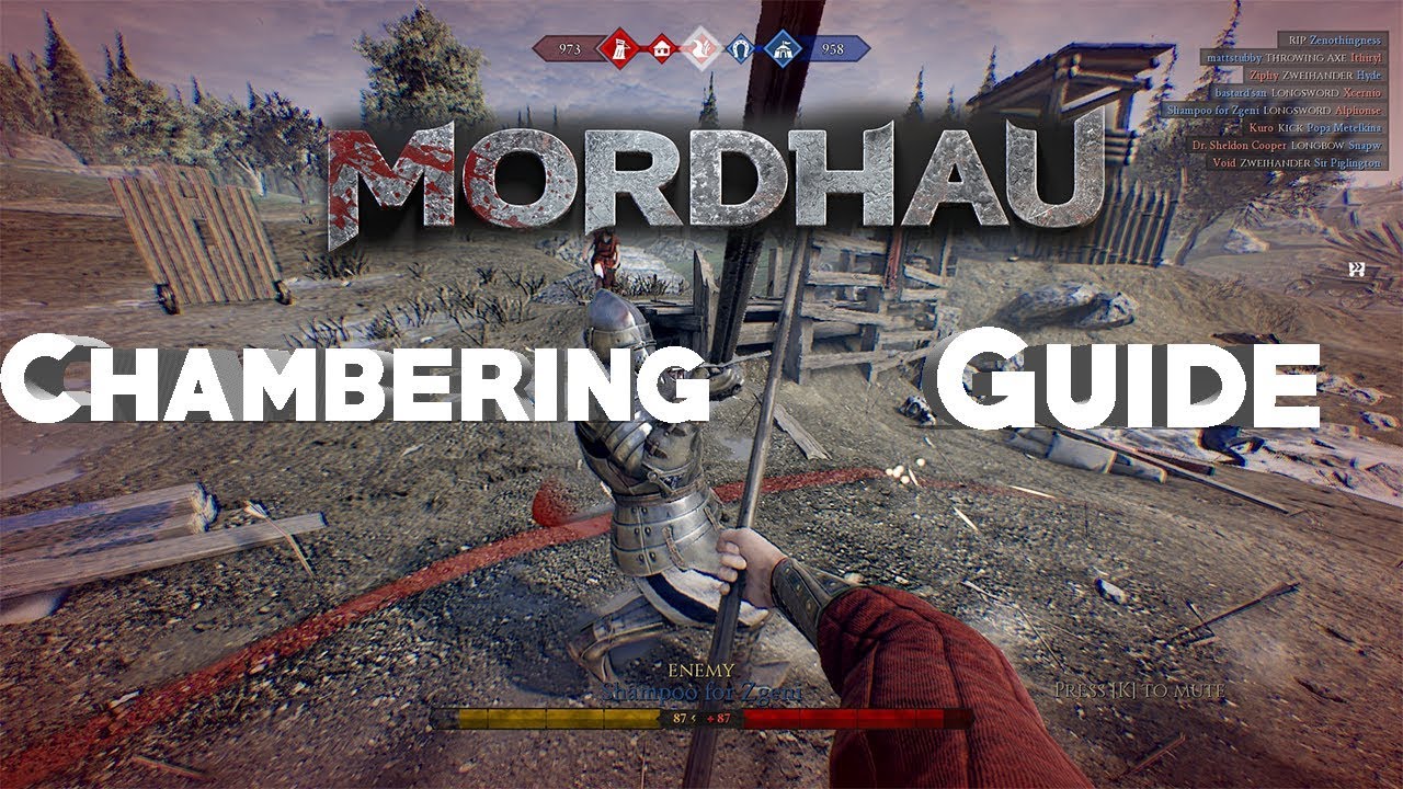 Mordhau Beginner Chambering Techniques