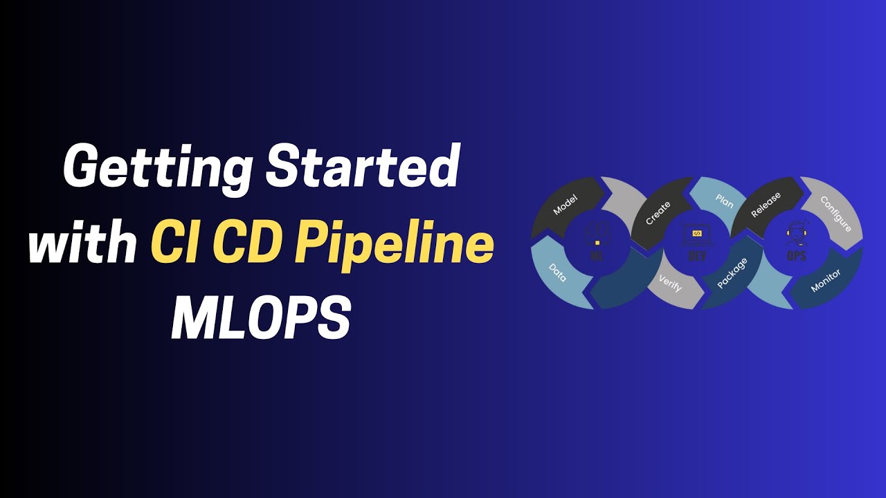Getting Started with CI/CD Pipeline in MLOps | DevOps Made Easy 🚀
