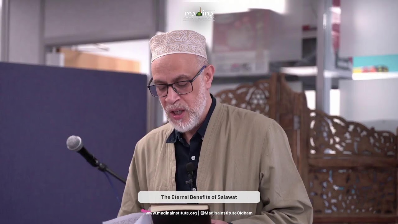 The Eternal Benefits of Salawat - With Shaykh Abdul Aziz Fredricks