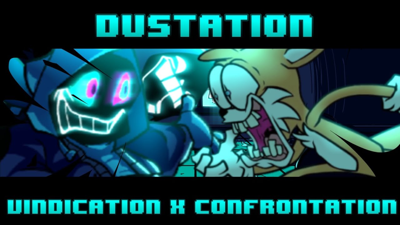 [FNF Mashup] Dustation [Vindication X Confrontation]
