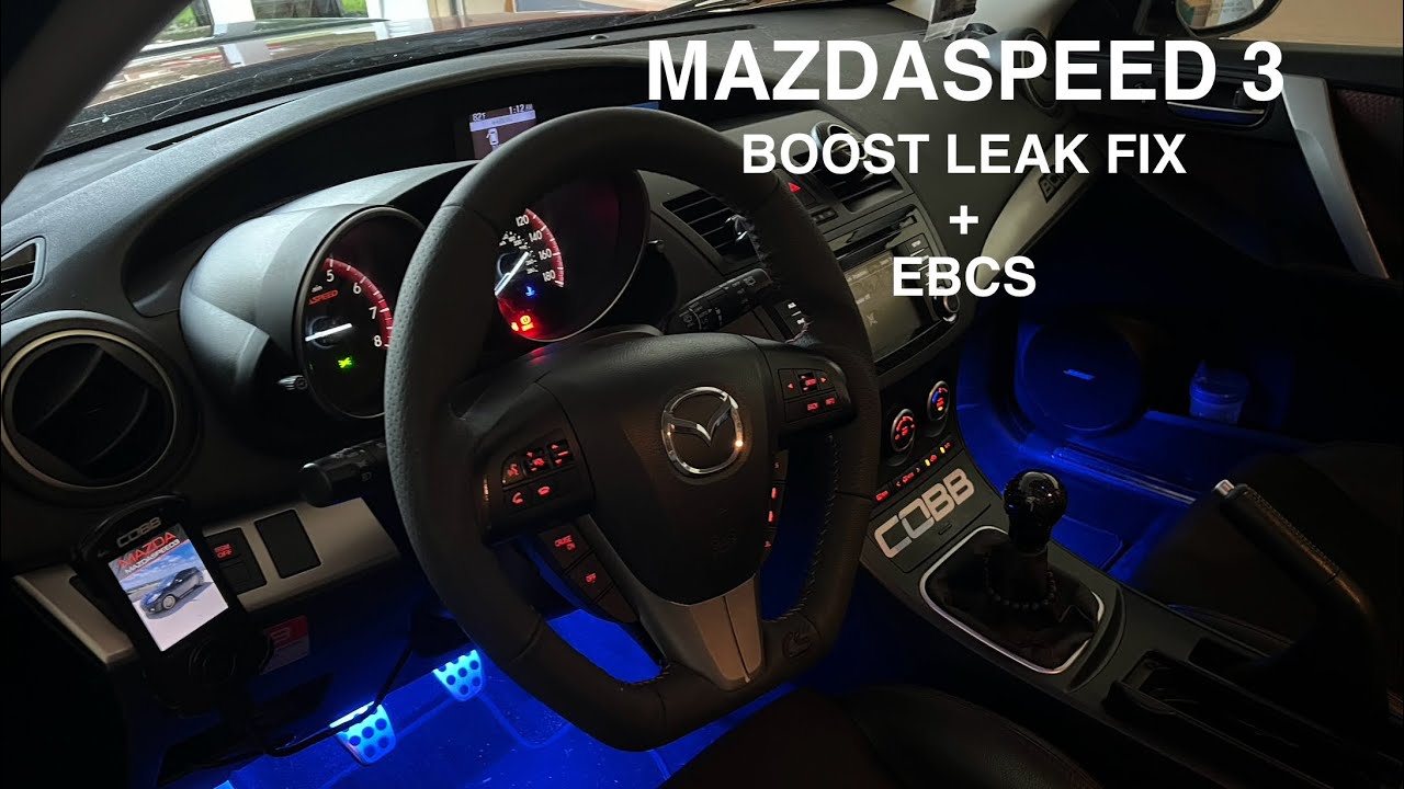 MAZDASPEED 3 - FIXING BOOST LEAK + COBB EBCS 3-PORT INSTALL!