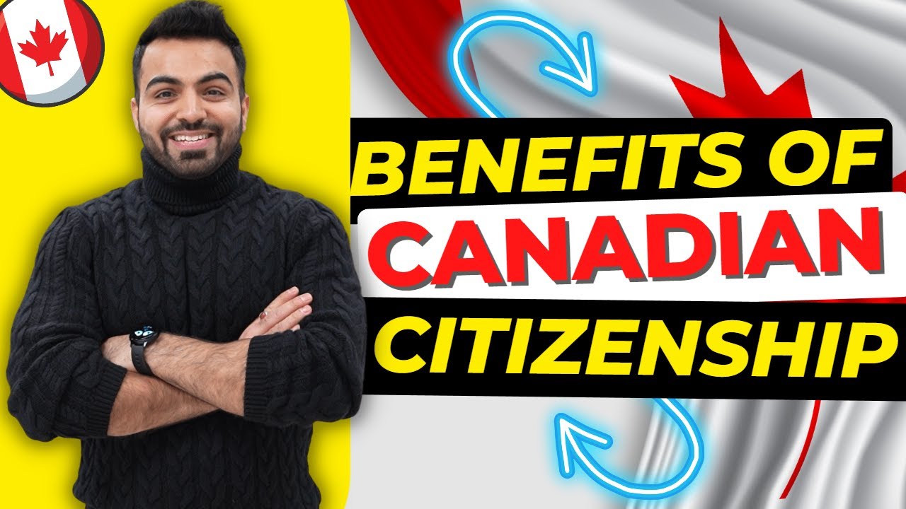 Benefits of Canada Citizenship | Canada Citizenship Ke Benefits | Indian in Canada