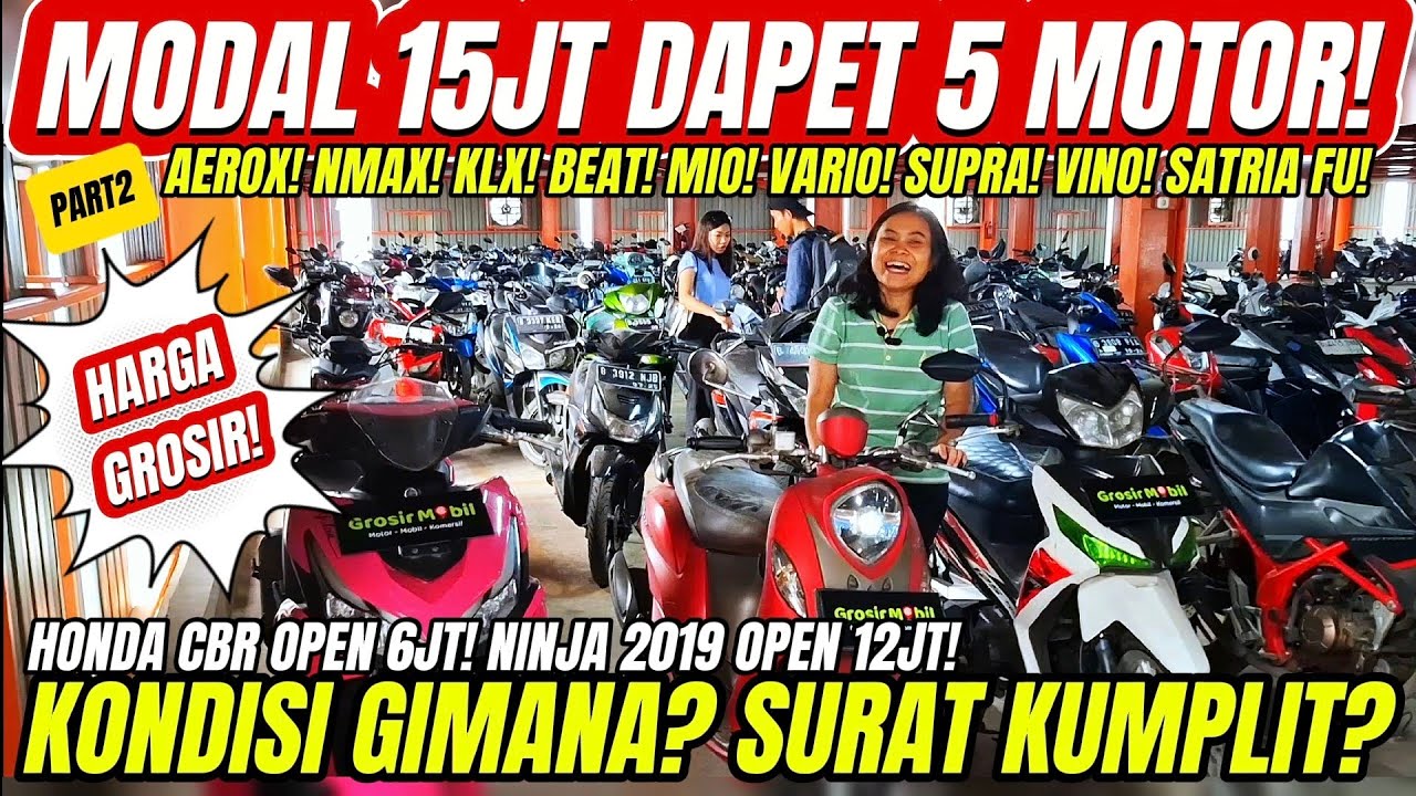 15JT DAPET 5 MOTOR‼️ gudang motor murah harga grosiran! kondisi seger! surat lengkap! PART2