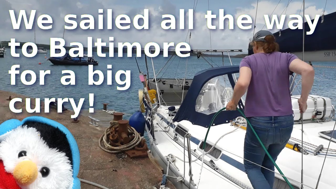 Sailing Ireland - Baltimore - Co Cork - Ep. 307