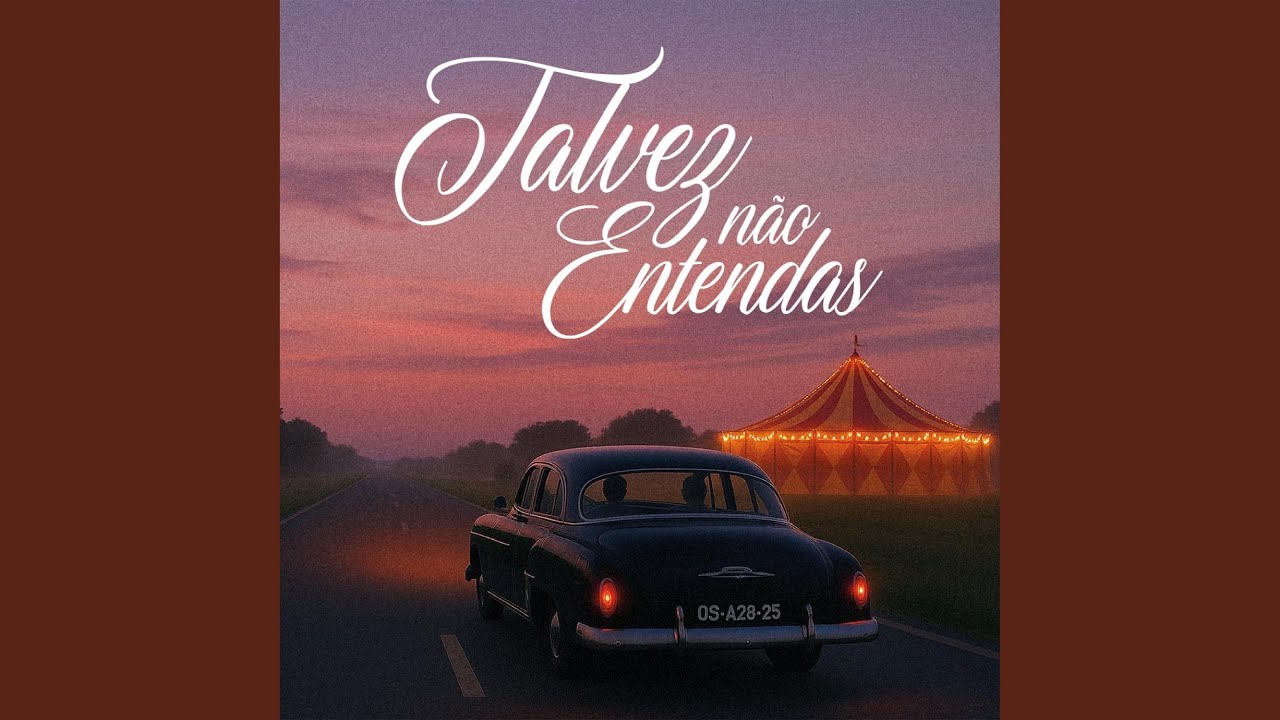 Talvez não entendas