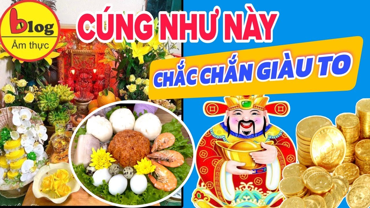 Cách chuẩn bị mâm cúng ngày vía Thần Tài 2025 chuẩn nhất đón tài lộc rủng rỉnh cả năm