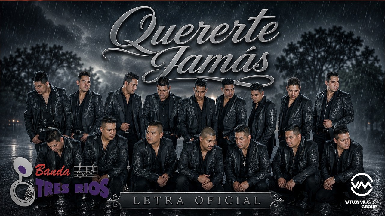 QUERERTE JAMAS - BANDA 3 RIOS