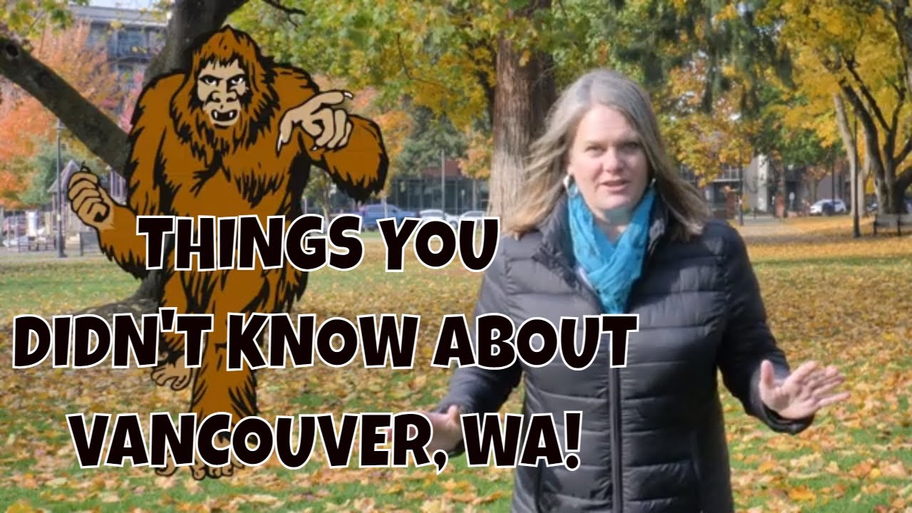Things you didn't know about living in Vancouver, Washington (WA) - Clark County (WA)