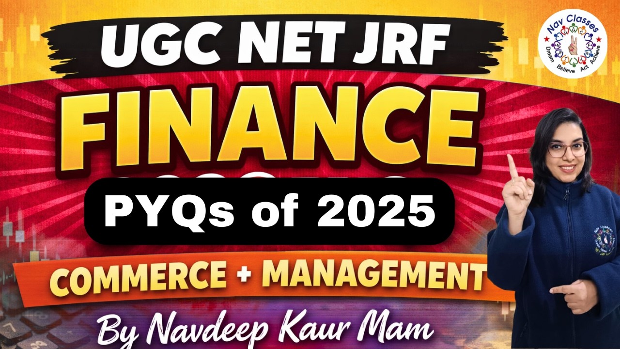 UGC NET Paper 2 | Finance UGC NET Commerce | UGC NET Management | Finance 2025 PYQs | Navdeep Kaur