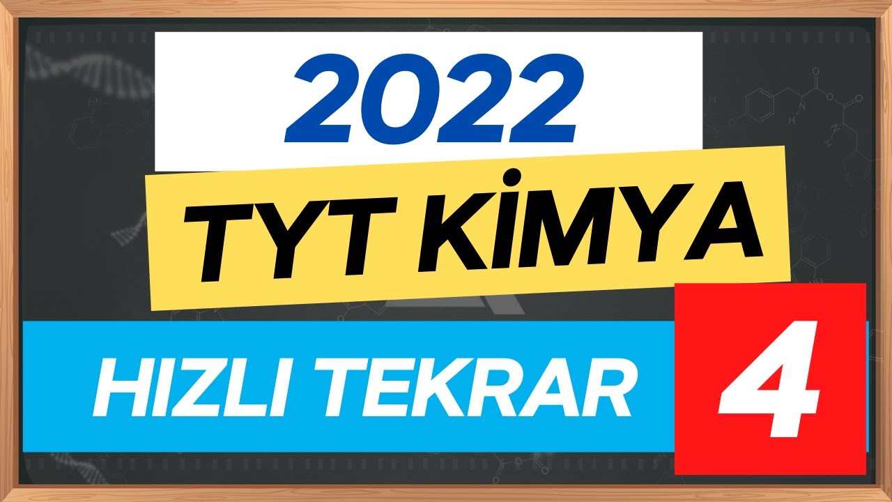 2022 TYT Kimya Hızlı Tekrar 4