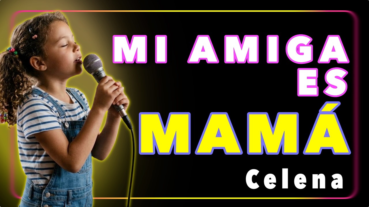 Mi amiga es mamá. (Celena)