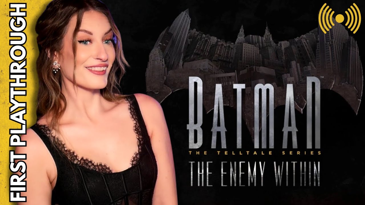 BACK TO ARKHAM! Batman: The Telltale Series Season 2 | First Blind Playthrough | basicwitgirl