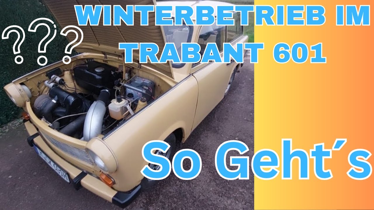 Winterbetrieb beim Trabant 601 – So klappt’s! #1