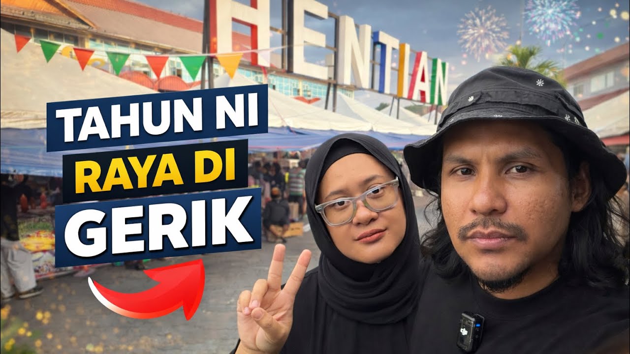 Dah lama tak raya di Gerik (vlog30)