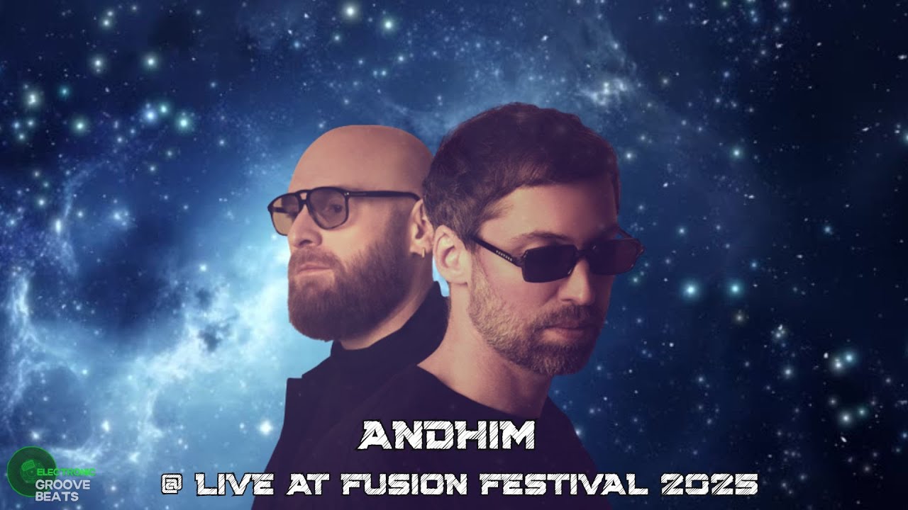 Andhim @ Live at Fusion Festival 2025