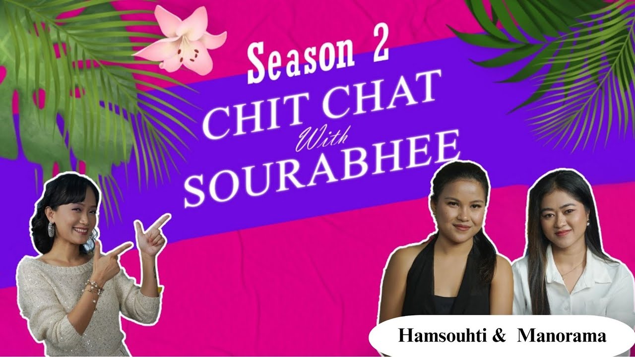 Episode 7 | Hamsouhti & Manorama | Chit Chat With Sourabhee | Season 2 | Sourabhee Debbarma