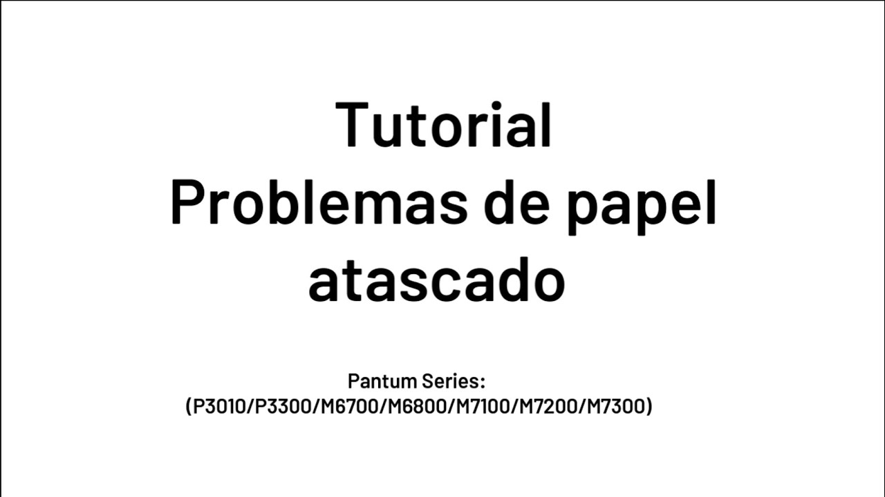 Como quitar papel atascado en Pantum