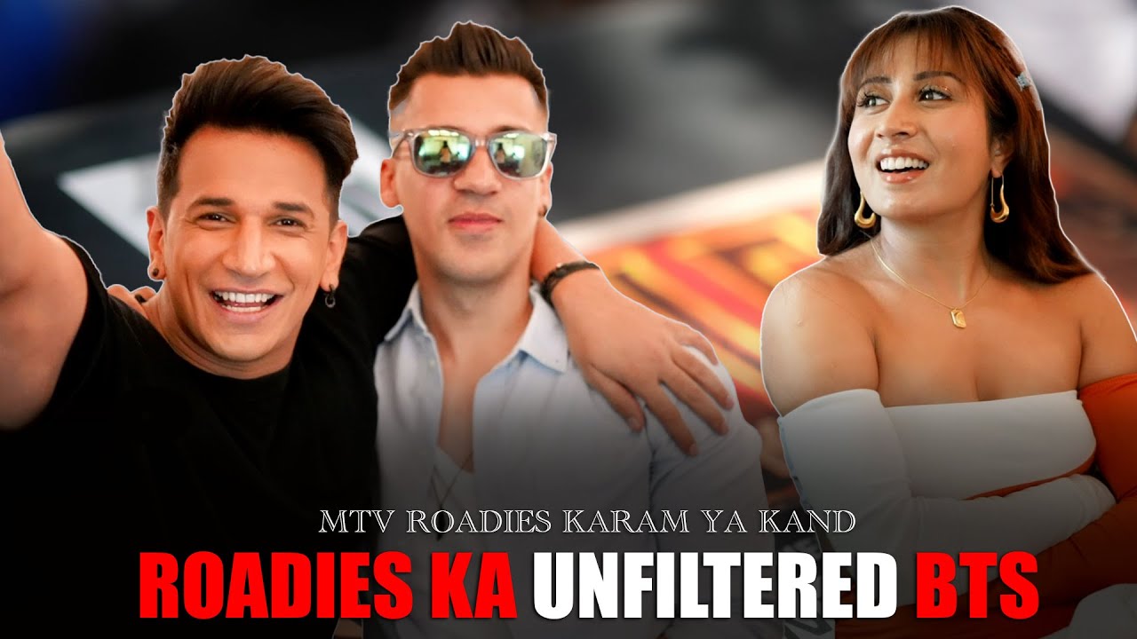 Roadies Ka Unfiltered Bts { MTV ROADIES KARAM YA KAND }