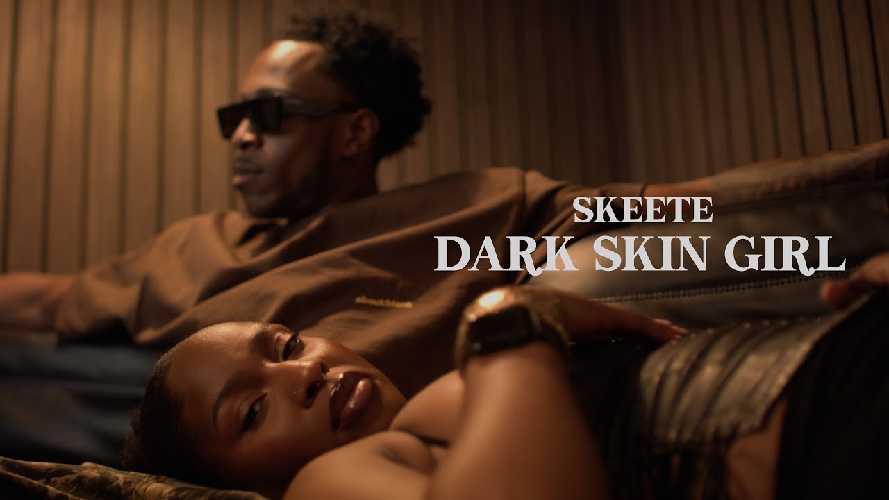 Skeete - Dark Skin Girl (Official Visualiser)