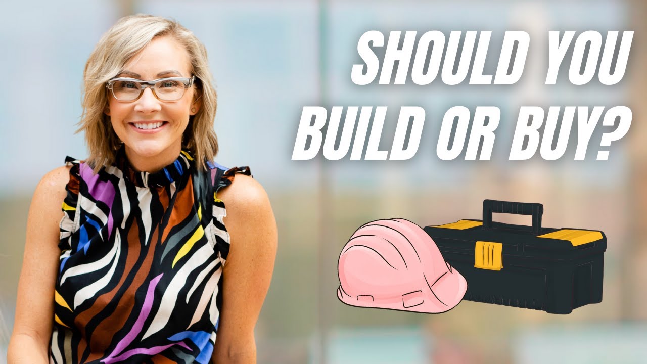 Should You Build Or Buy?