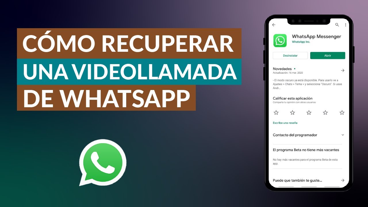 Cómo Recuperar una Videollamada de WhatsApp Fácilmente