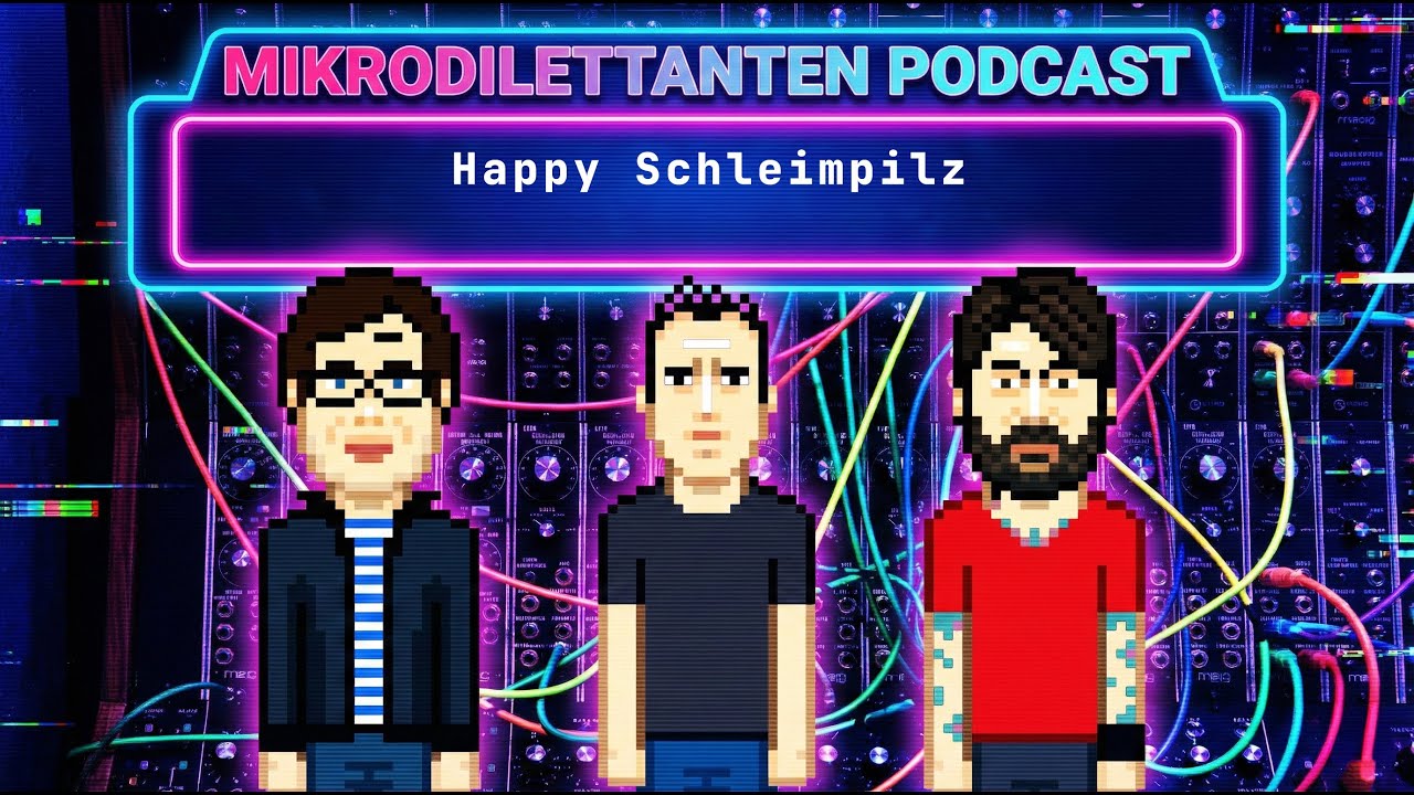 Mikrodilettanten - Happy Schleimpilz