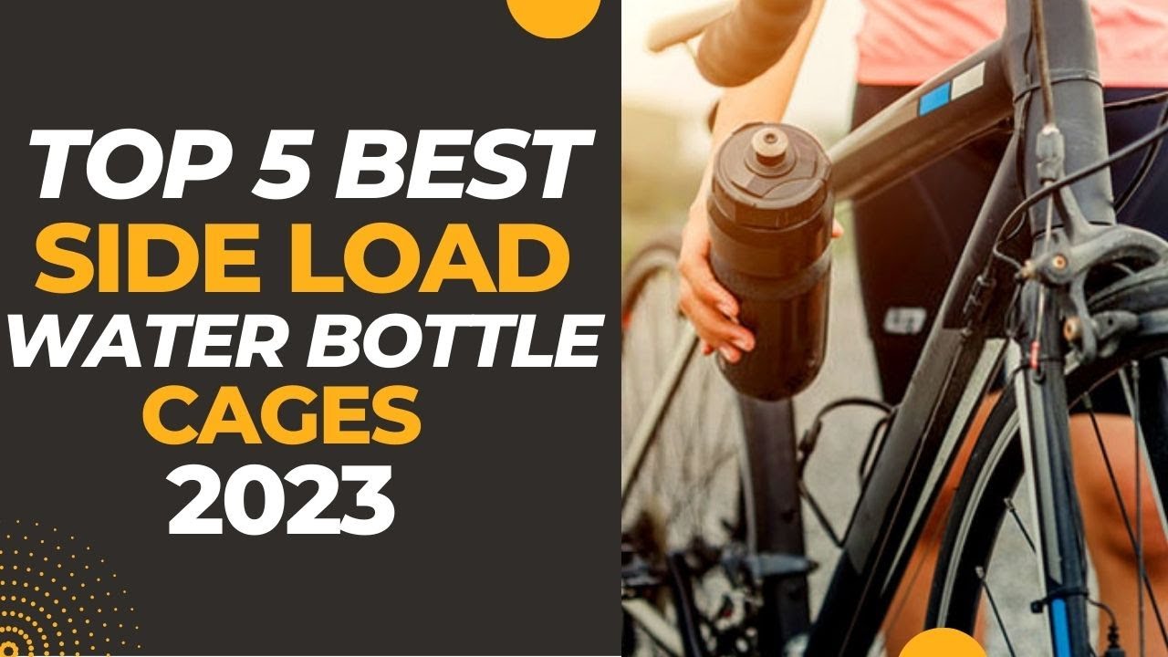 Best Side Load Water Bottle Cages For Bike । Top 5 Best Side Load Water Bottle Cages Review 2023