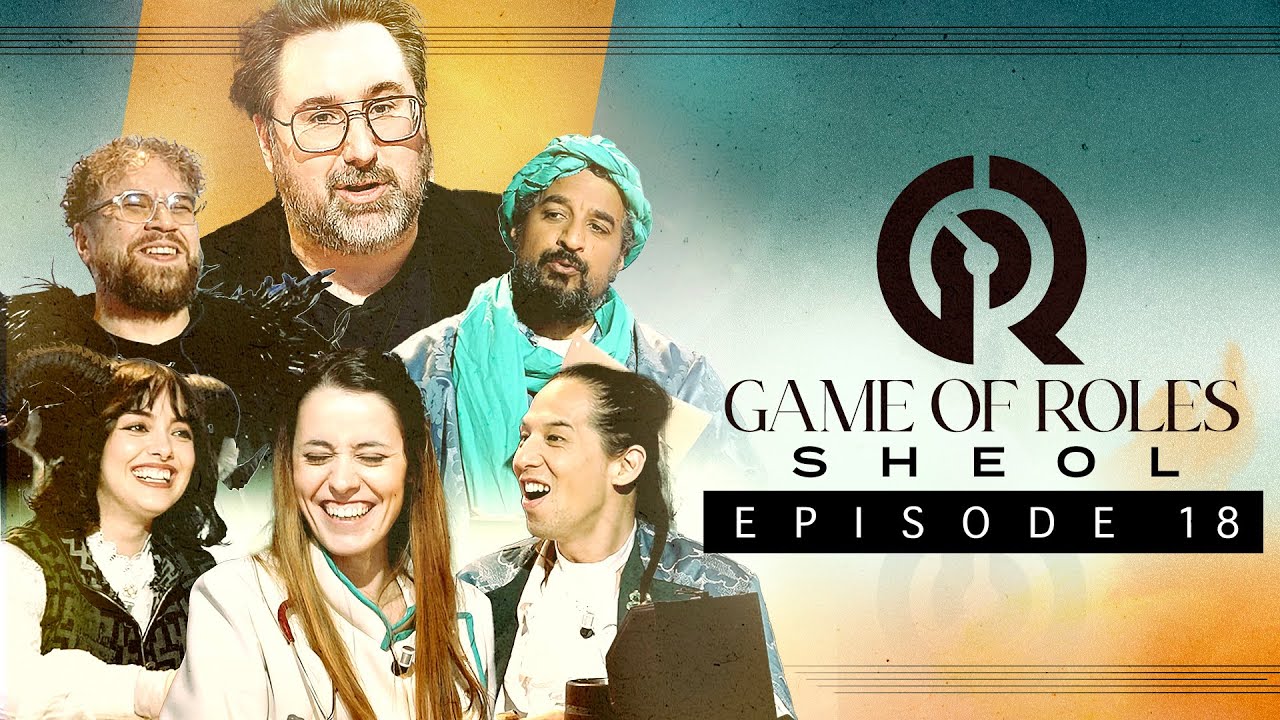 IL ETAIT UNE FOIS LA VIE | Game of Roles Sheol #18