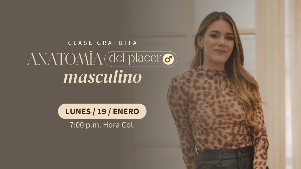 Clase | Anatomía del placer masculino