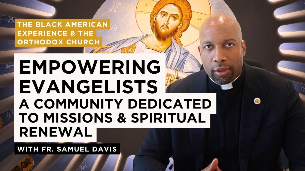 Missions & Spiritual Renewal at Saint Nicholas Shrine — The Black American Orthodox Experience