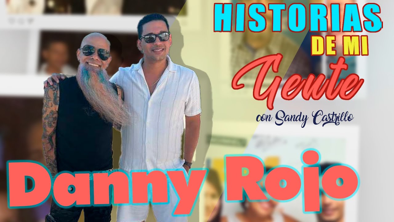 Danny Rojo “Yo soy Libre”/ Historias de mi gente Cap 24
