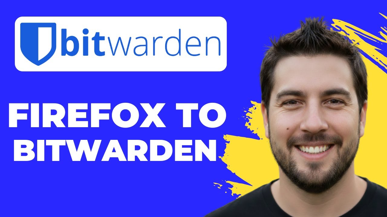 How To Import Passwords From Firefox To Bitwarden (Full Guide)