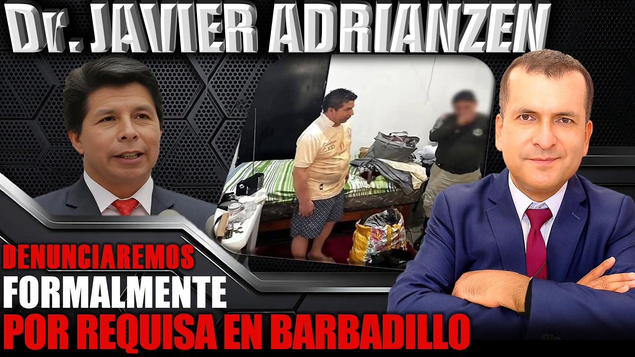 ENTREVISTA: Dr. JAVIER ADRIANZEN ABOGADO DEL PRESIDENTE CASTILLO AFIRMA QUE TOMARAN ACCIONES LEGALES