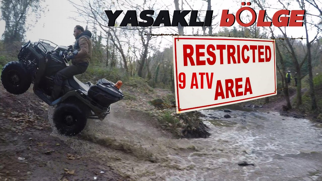 Yasaklı Bölgeye girdik Kovulduk 9 Atv Adventure