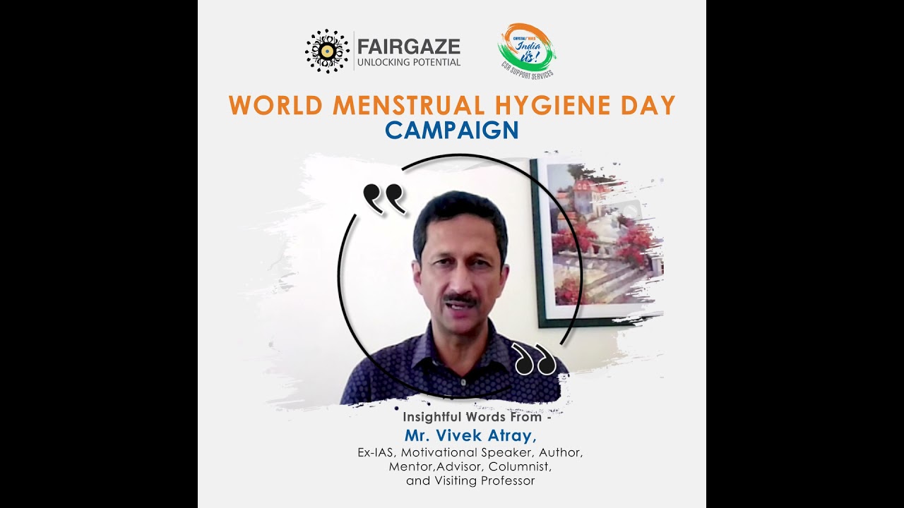 Fairgaze World Menstrual Hygiene Day Campaign | Sustainable Development Goals | India Is Us