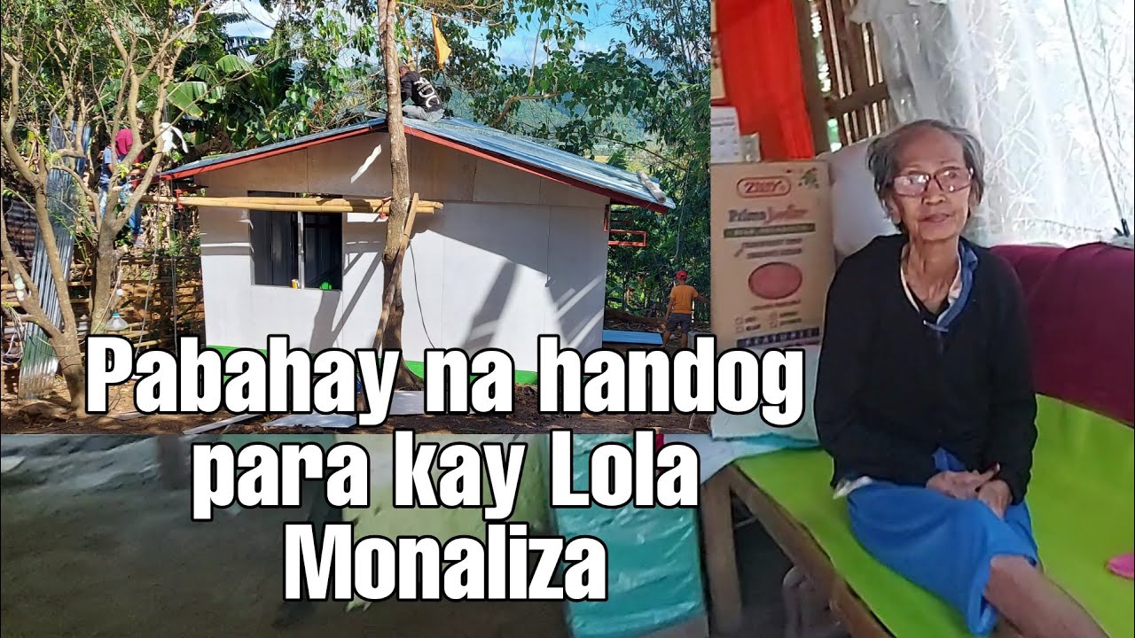 PART2 Turn Over na pabahay para kay Lola Monalisa