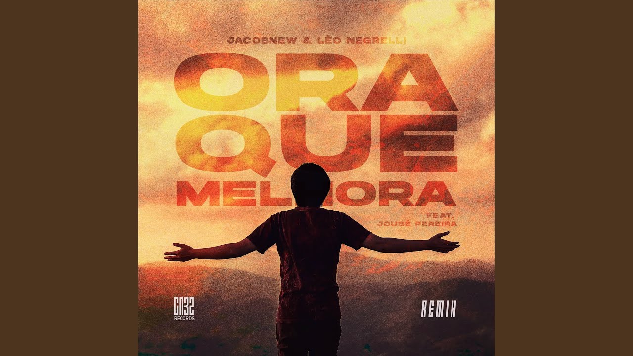 Ora Que Melhora (Remix)