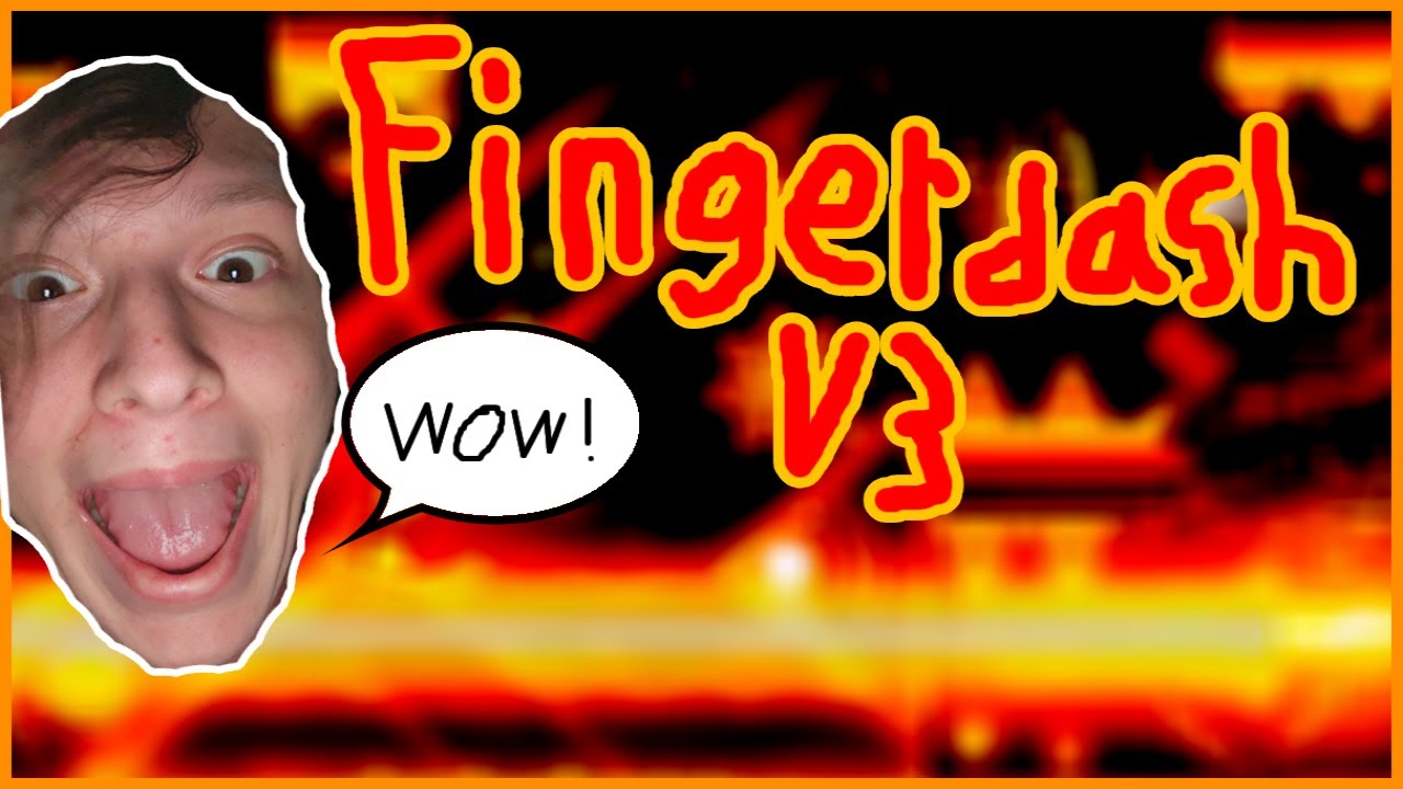 FINGERDASH V3 (SPECIAL EXTREME DEMON) by Noriega - Geometry Dash