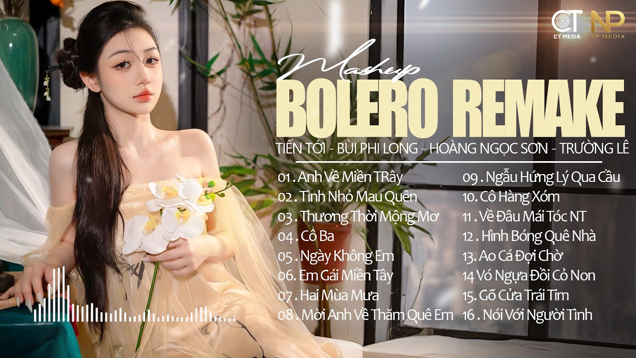 Lk Anh Về Miền Tây , Cô Ba Remake Triệu View Hot TikTok - Bolero Remake Hay Nhất Nghe Cực Chill