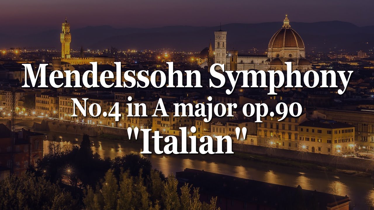 Mendelssohn Symphony No.4 in A major op.90 