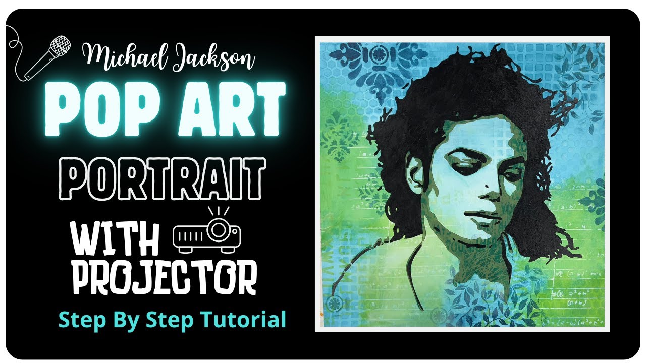 Projector Painting Tutorial | Michael Jackson Pop Art