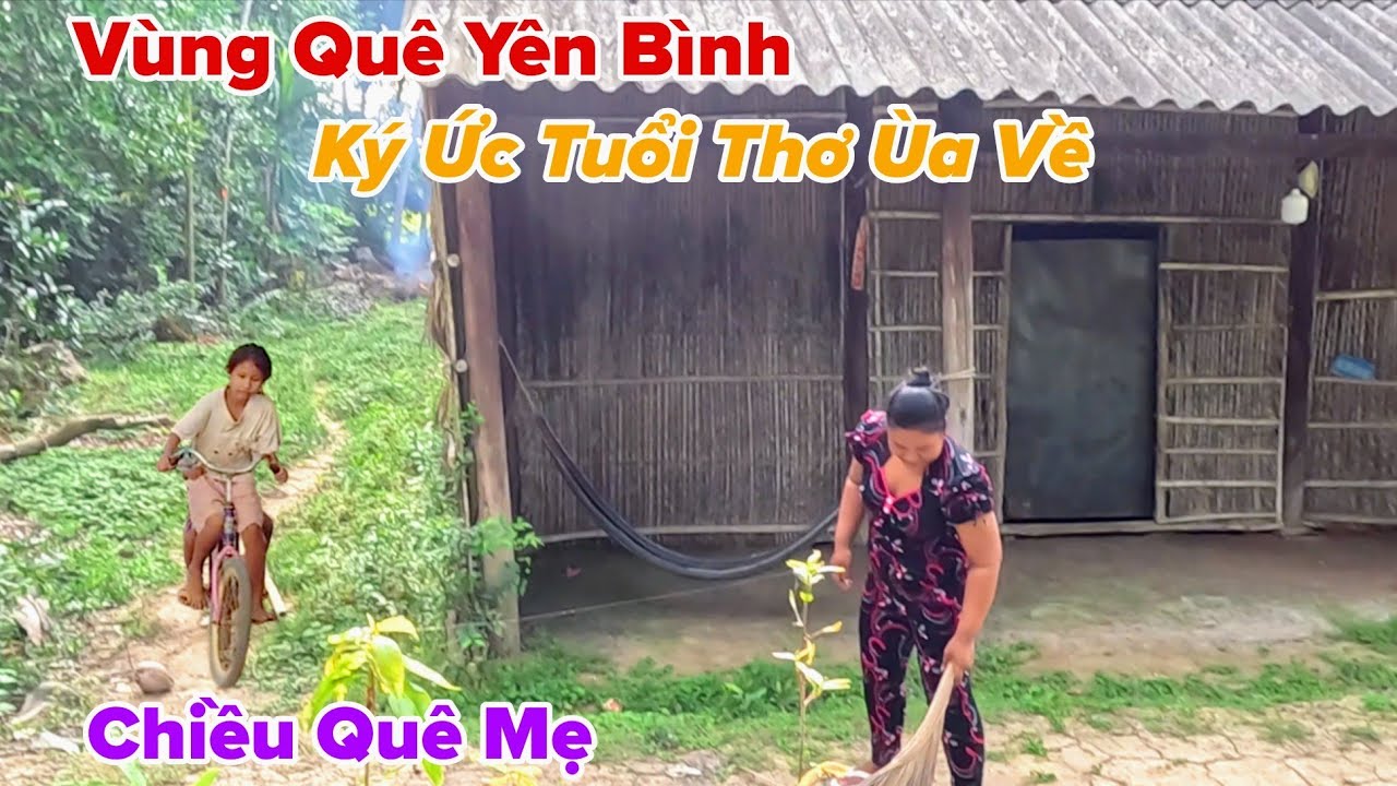 Vùng Quê Bình Yên Chiều Quê Cùng Mẹ Bao Nhiêu Ký Ức Tuổi Thơ Ùa Về 