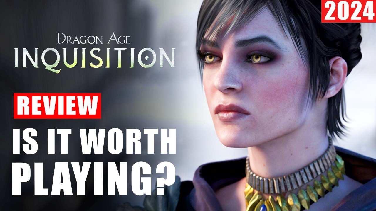 Dragon Age Inquisition 2024 Review - Is It Still Worth Playing After 10 Years?