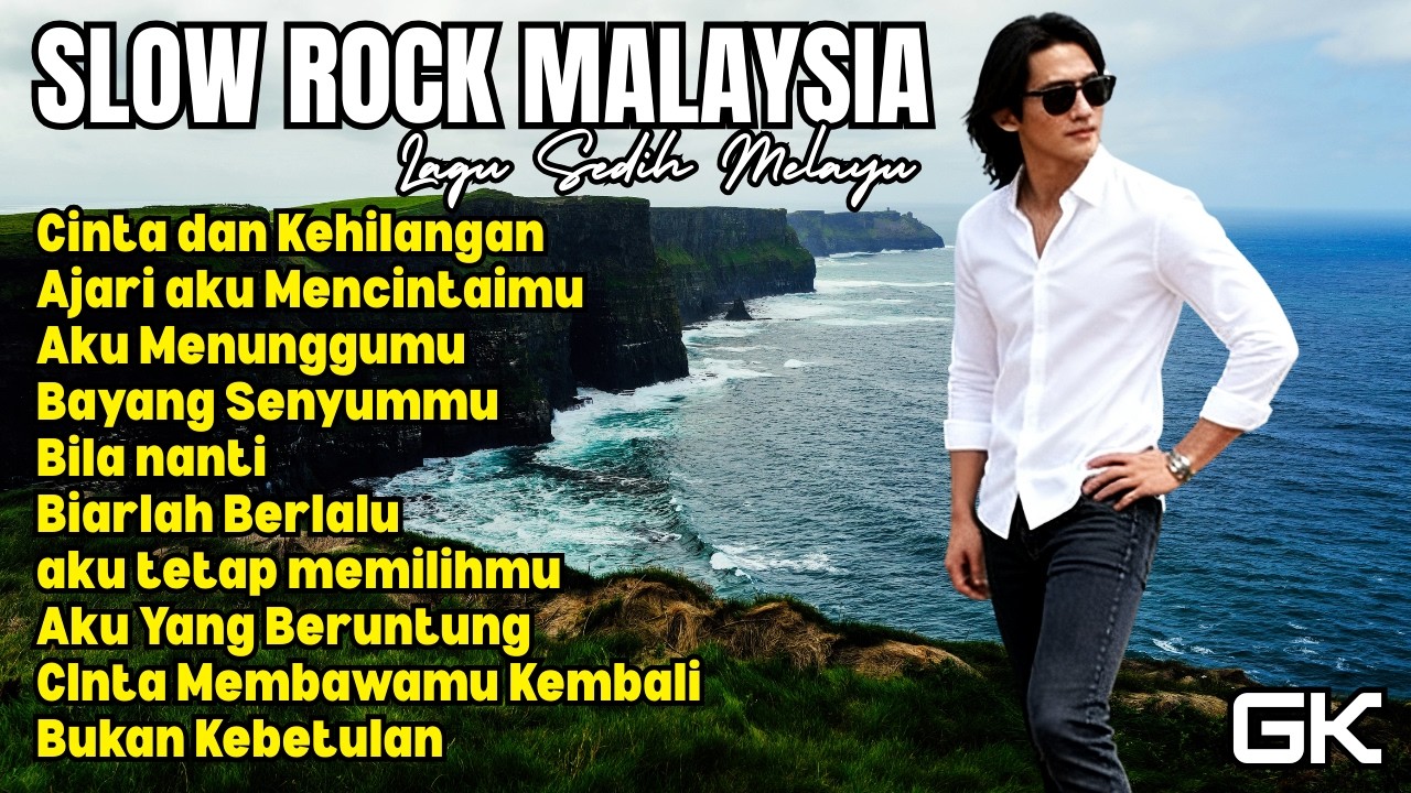 SLOW ROCK MALAYSIA Terpopuler 💔 | LAGU SEDIH Penuh Luka & Rindu