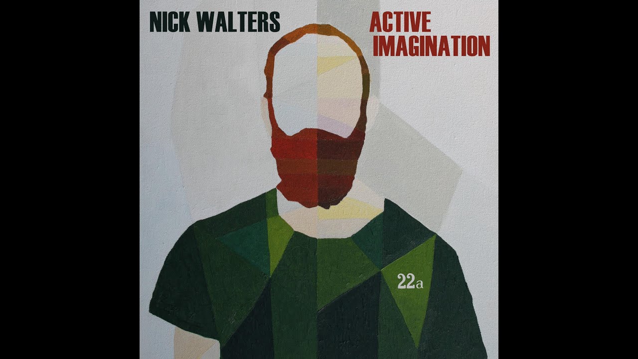 Nick Walters - Ahimsa (22a showcase, EFG London Jazz Festival 2020)